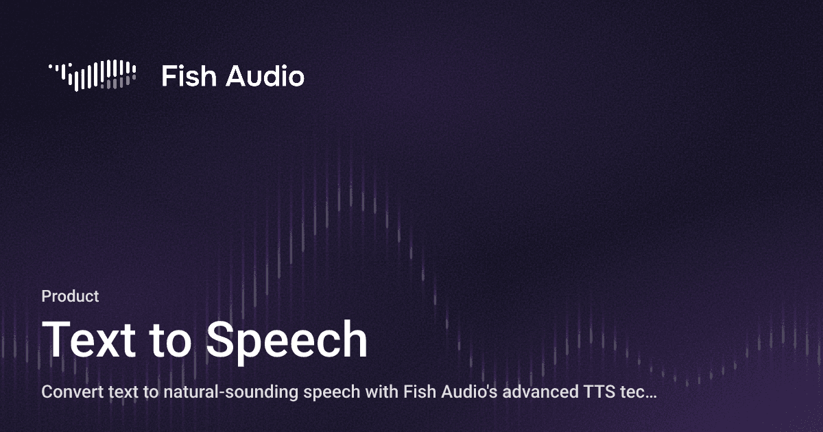 Fish Audio TTS example output