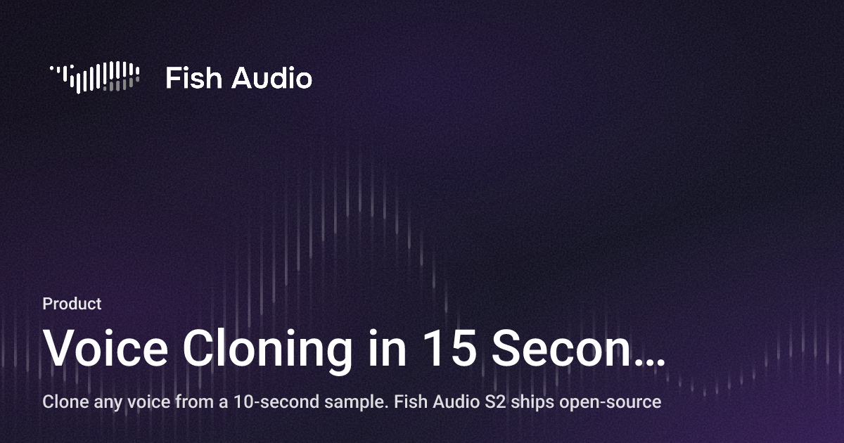 Fish Voice Cloning